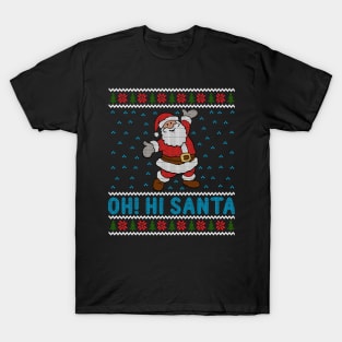 Oh Hi Santa T-Shirt